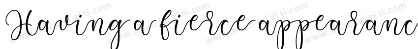 Having a fierce appearance字体转换